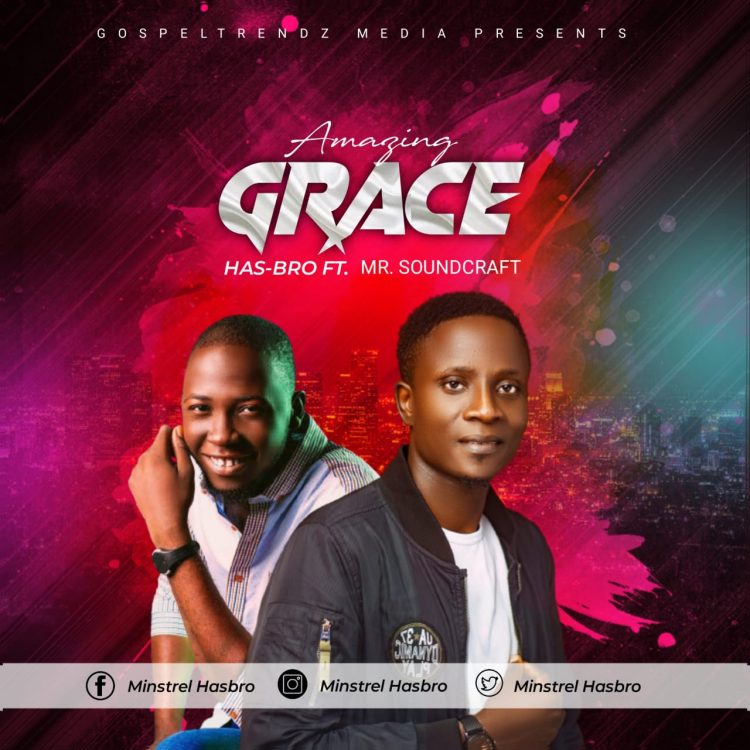 Hasbro Ft. Mr. Soundcraft Amazing Grace Mp3 Download