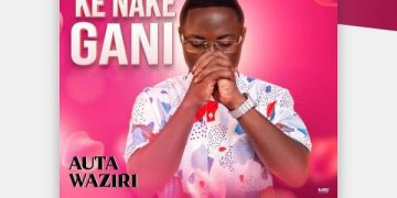 MUSIC: Auta Waziri – KE NAKE GANI 1 Auta Waziri KE NAKE GANI
