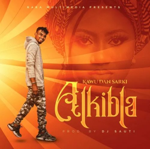 Kawu Dan Sarki Alkibla Mp3 Download