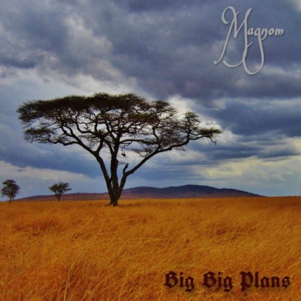 Magnom Big Big Plans Mp3 Download