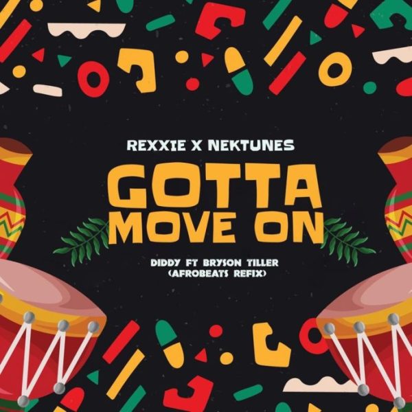 Rexxie Gotta Move On (Afropiano Remix) Ft. Nektunes Mp3 Download