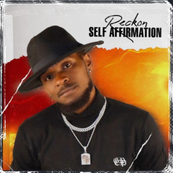 Reckon Self-AFFIRMATION (EP) Zip Download 