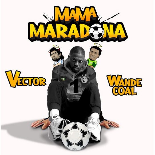 Vector Mama Maradona ft. Wande Coal Mp3 Download 