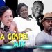 Best Ghana Praise and Worship Songs 2022 Mix Mp3 Download