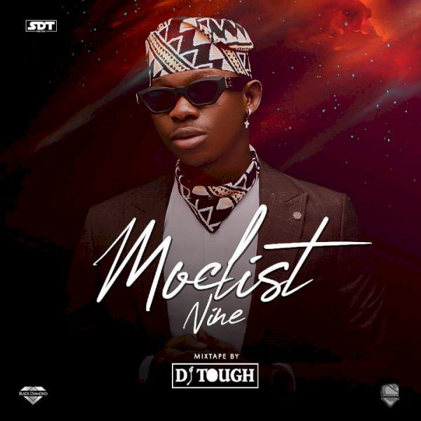 DJ Tough Moclist (Man On Cap List) Mixtape (Vol. 9) Mp3 Download