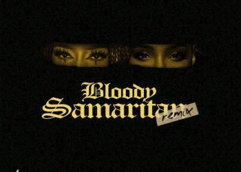 Ayra Starr & Kelly Rowland Bloody Samaritan (Remix) Mp3 Download