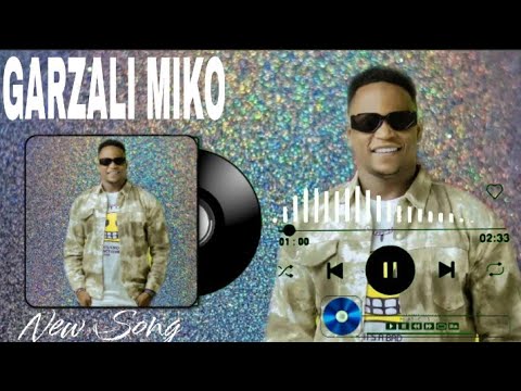 Garzali Miko KIZO DA HANZARI Mp3 Download 