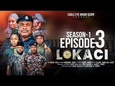 Lokaci Season 1 Episode 3 Mp4 Download