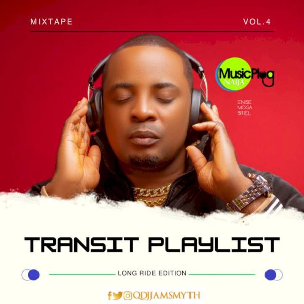 Quality DJ Jamsmyth Transit Playlist (Vol. 4) (Long Ride Edition) Mp3 Download