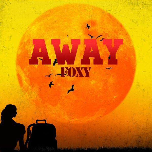 Foxy Away Mp3 Download