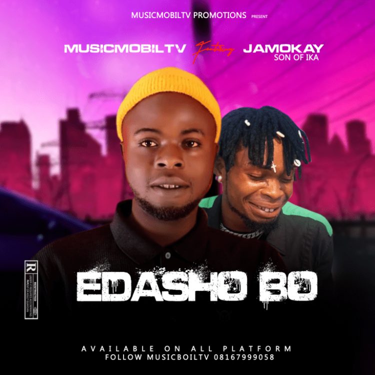 MUSIC: Musicmobiltv Ft Son Of Ika Jamokay – Edasho Bo