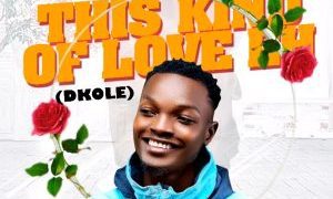 MUSIC: Mr Favourable – Dis Kind Of Love Eh (DKOLE)