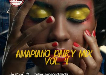 Nagornet Ft DJ Navijay Amapiano Dairy Mix VOL 4 Mp3 Download