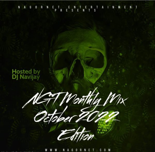 Nagornet Ft DJ Navijay – NGT Monthly Mix (October 2022 Edition) Mp3 Download 