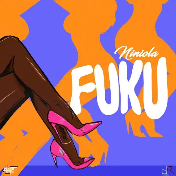 Niniola Fuku Mp3 Download 