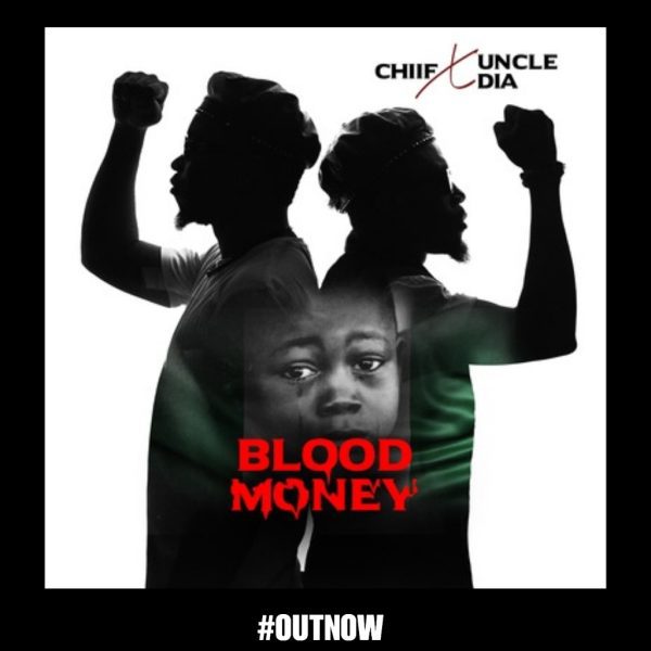 Chiif x Uncle DIA Blood Money Mp3 Download 