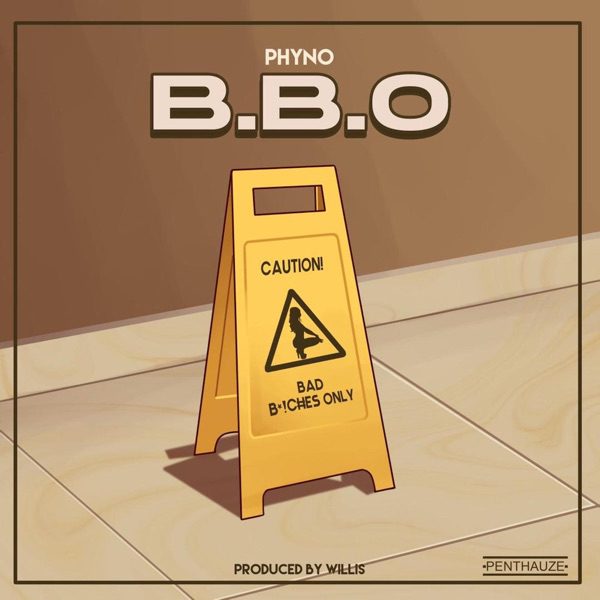 Phyno Bbo (Bad Bxtches Only) Mp3 Download 