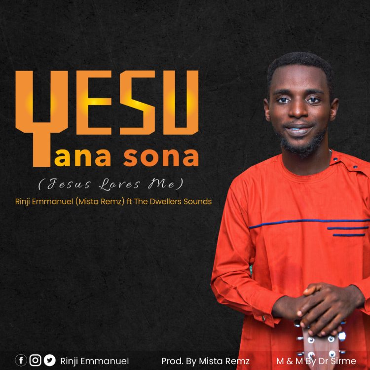 Rinji Meshak Emmanuel (Mista Remz) Yesu Yana Sona (Jesus loves me) Mp3 Download