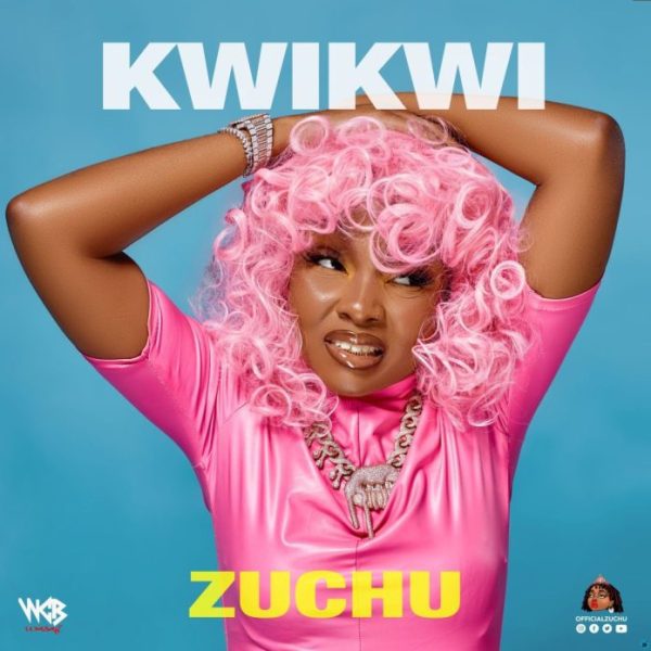 Zuchu Kwikwi Mp3 Download