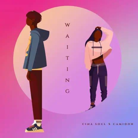 Cina Soul Waiting Ft. Camidoh Mp3 Download 