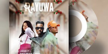 Larabeey x Hamisu Breaker x Moofy Rayuwa Mp3 Download