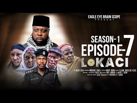 Lokaci Season 1 Episode 7 Mp4 Download