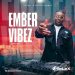 DJ Selex Ember Vibez Mixtape Mp3 Download