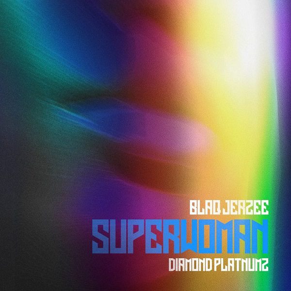 Blaq Jerzee Superwoman ft. Diamond Platnumz Mp3 Download