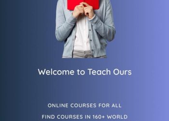 Ads: Get An International Recognized Certificate With “Teach Ours” To Maximize Your Employment Opportunities