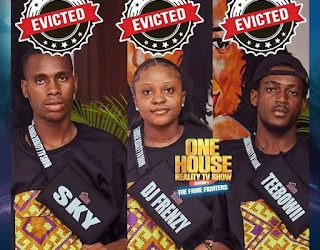 Sky, Dj Frenzy And Teebowii Evicted From One House Reality Tv Show
