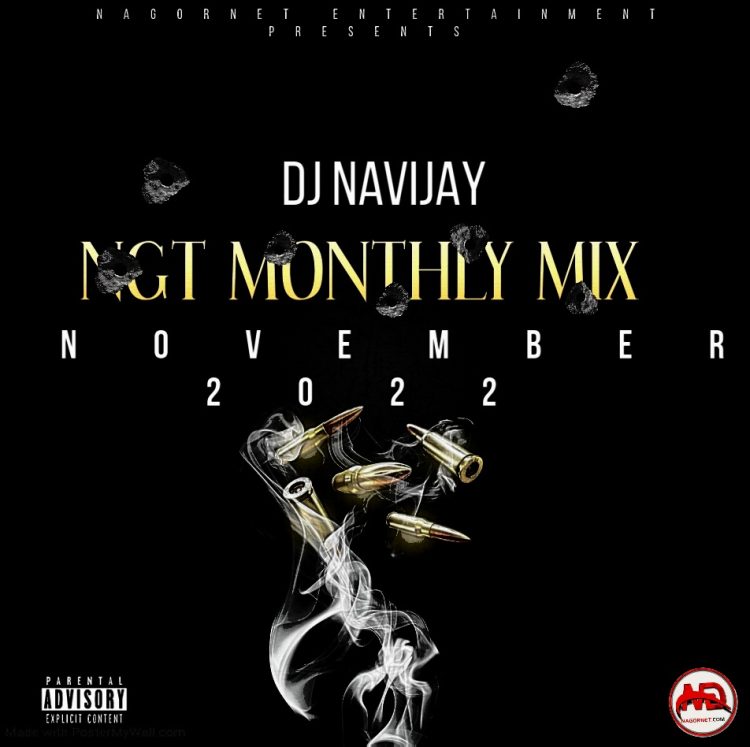 Nagornet Ft DJ Navijay NGT Monthly Mix (November 2022 Edition) Mp3 Download