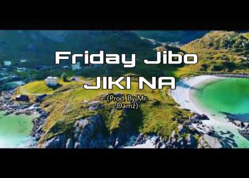 Friday Jibo Jiki Na (Prod.By Mr Damz) Mp3 Download