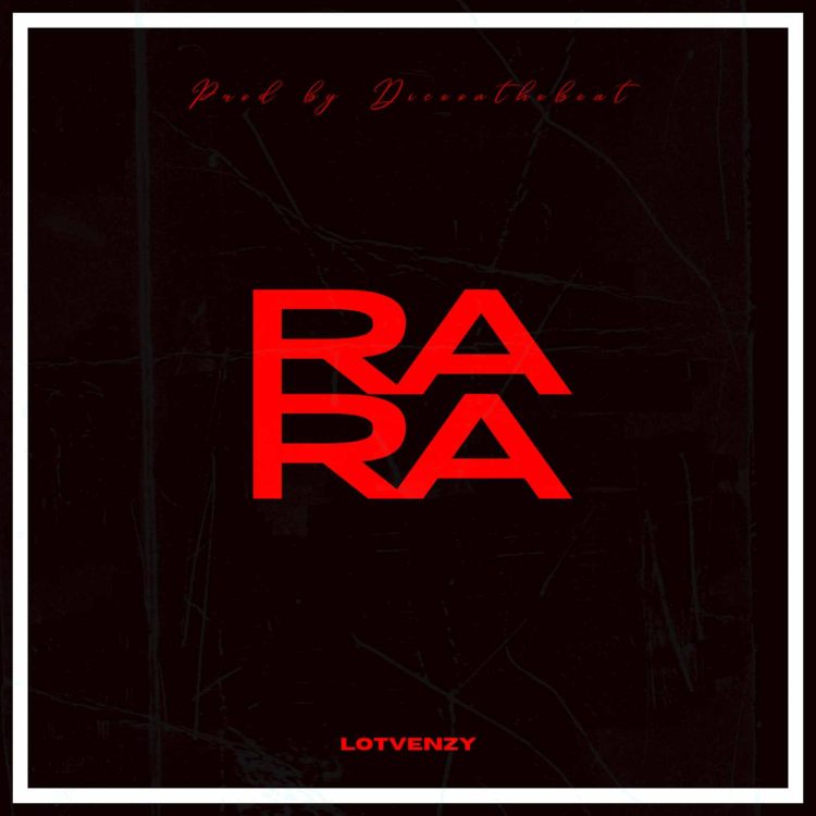 LOTVENZY RARA Mp3 Download