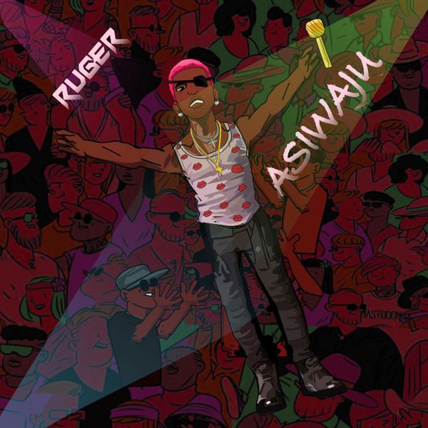 Ruger Asiwaju Mp3 Download