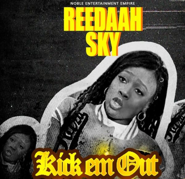 Reedaah Sky Kick ‘Em Out Mp3 + Mp4 Download