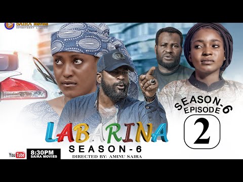 Labarina Season 6 Episode 2 Mp4 Download