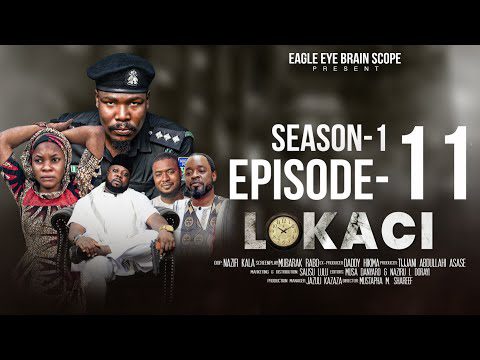 Lokaci Season 1 Episode 11 Mp4 Download