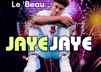 Le 'Beau Jaye Jaye Mp3 Download