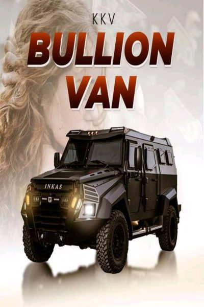 KKV Bullion Van Mp3 Download 