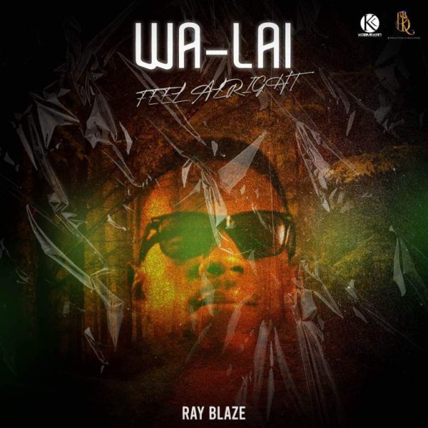 Ray Blaze Wa-Lai Mp3 Download 