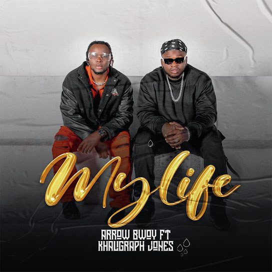 Arrow Bwoy My Life Ft. Khaligraph Jones Mp3 Download 