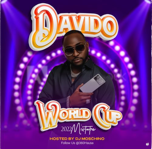 DJ MOSCHINO DAVIDO World Cup Best Songs 2022 Mixtape Mp3 Download