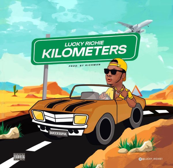 Lucky Richie Kilometers (Prod.By Rich Man) Mp3 Download