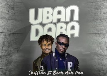 SkoffLaw Ft. Bash Neh Fah Uban Daba Mp3 Download