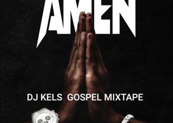 Dj Kels Gospel Mixtape mp3 Download
