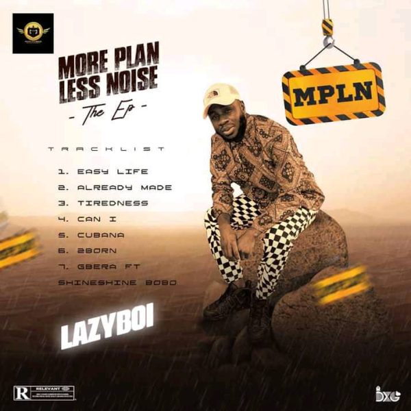 Lazyboi More Plan Less Noise EP Zip Download 