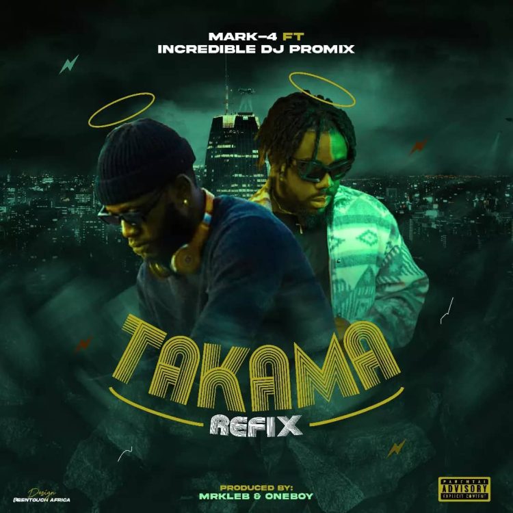 MARK4 FT. INCREDIBLE DJ PROMIX, MRKLEB AND MIXED BY ONEBOY TAKAMA (REMIX) Mp3 Download