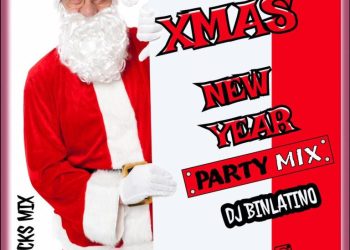 Dj Binlatino Xmas & New Year Party Mix @djbinlatino_beatz Mp3 Download