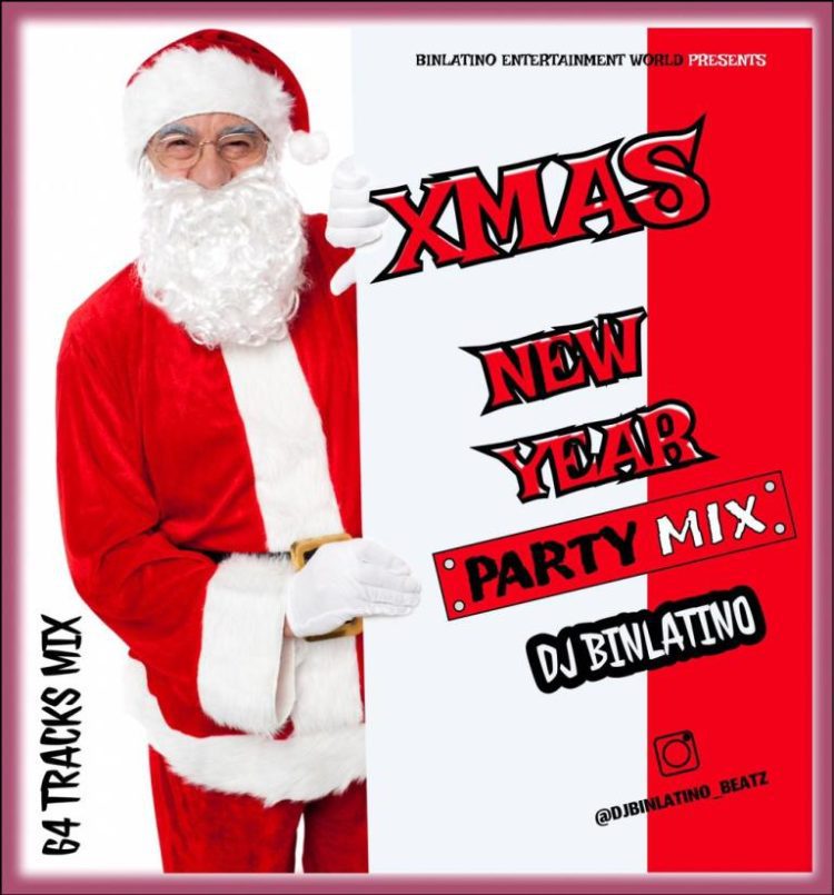 Dj Binlatino Xmas & New Year Party Mix @djbinlatino_beatz Mp3 Download