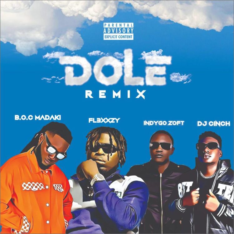 Fl3xxzy Ft BOC Madaki, Dj Cinch, Indygo Zoft Dole (Remix) Mp3 Download